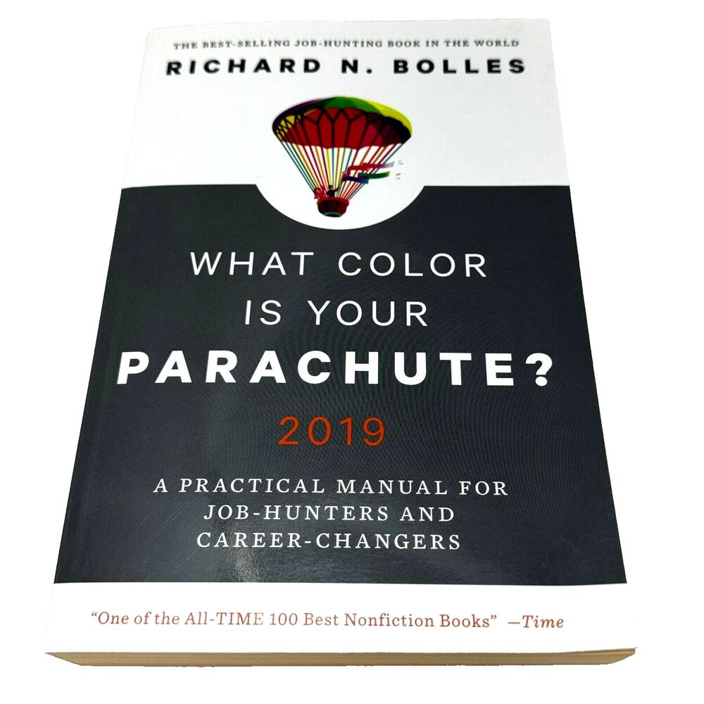 What Color Is Your Parachute A Practical Manual for Job Hunters